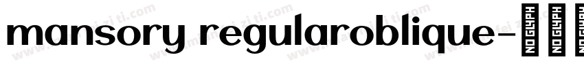 mansory regularoblique字体转换